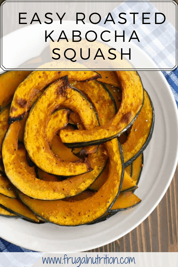 Roasted Kabocha Squash | Frugal Nutrition