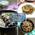 August 15-August 19 Frugal Weekly Meal Plan