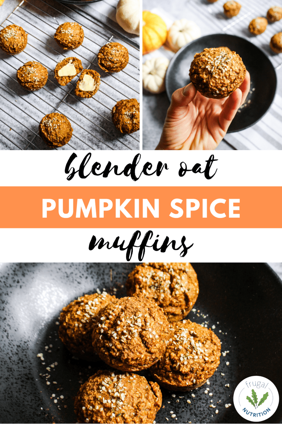 pin of three images of pumpkin spice blender oat muffins