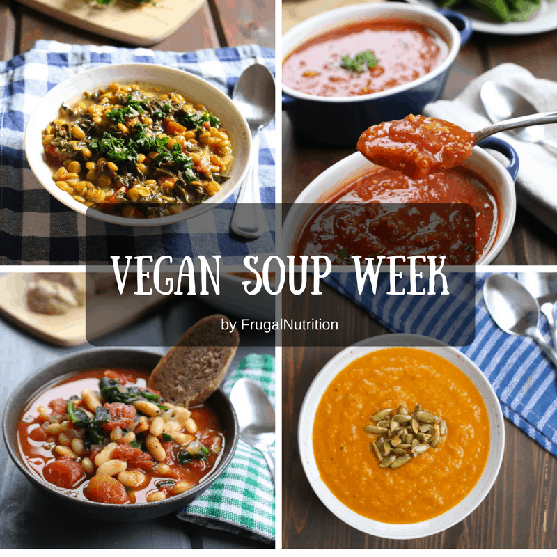 Vegan Soup Week Frugal Nutrition