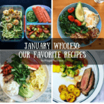 January Whole30 Our Favorite Recipes | Frugal Nutrition