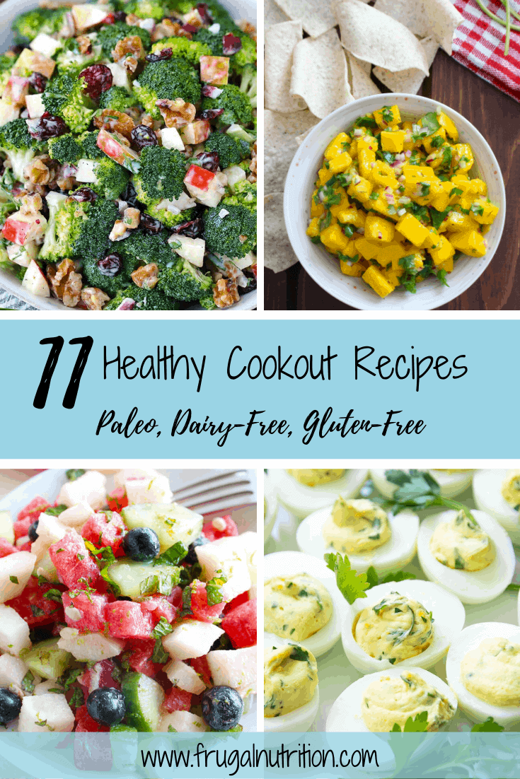 11 Healthy Cookout Recipes | Frugal Nutrition