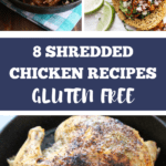 8 Shredded Chicken Recipes Gluten Free _ Frugal Nutrition