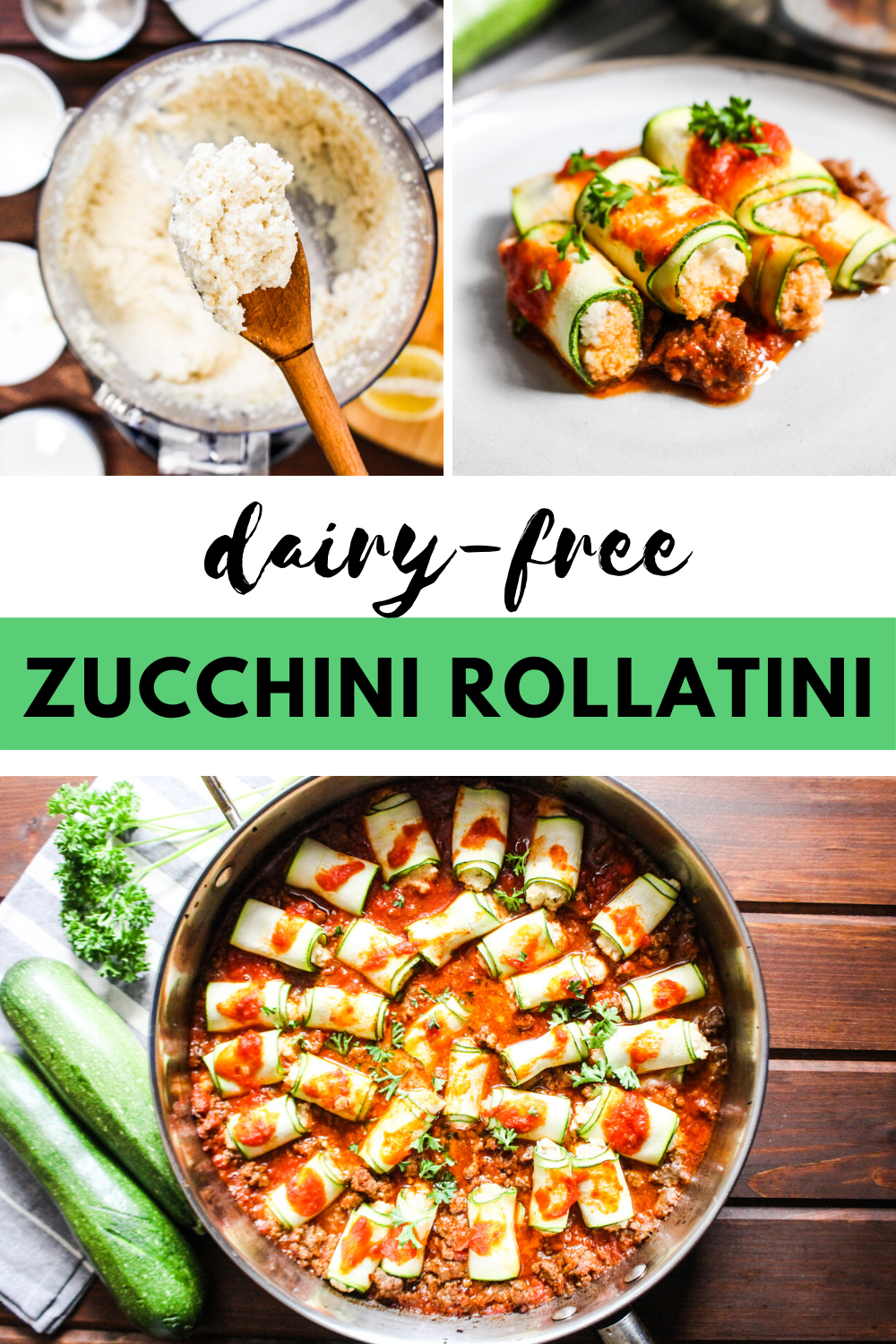 photo collage of zucchini rollatini with dairy-free macadamia ricotta