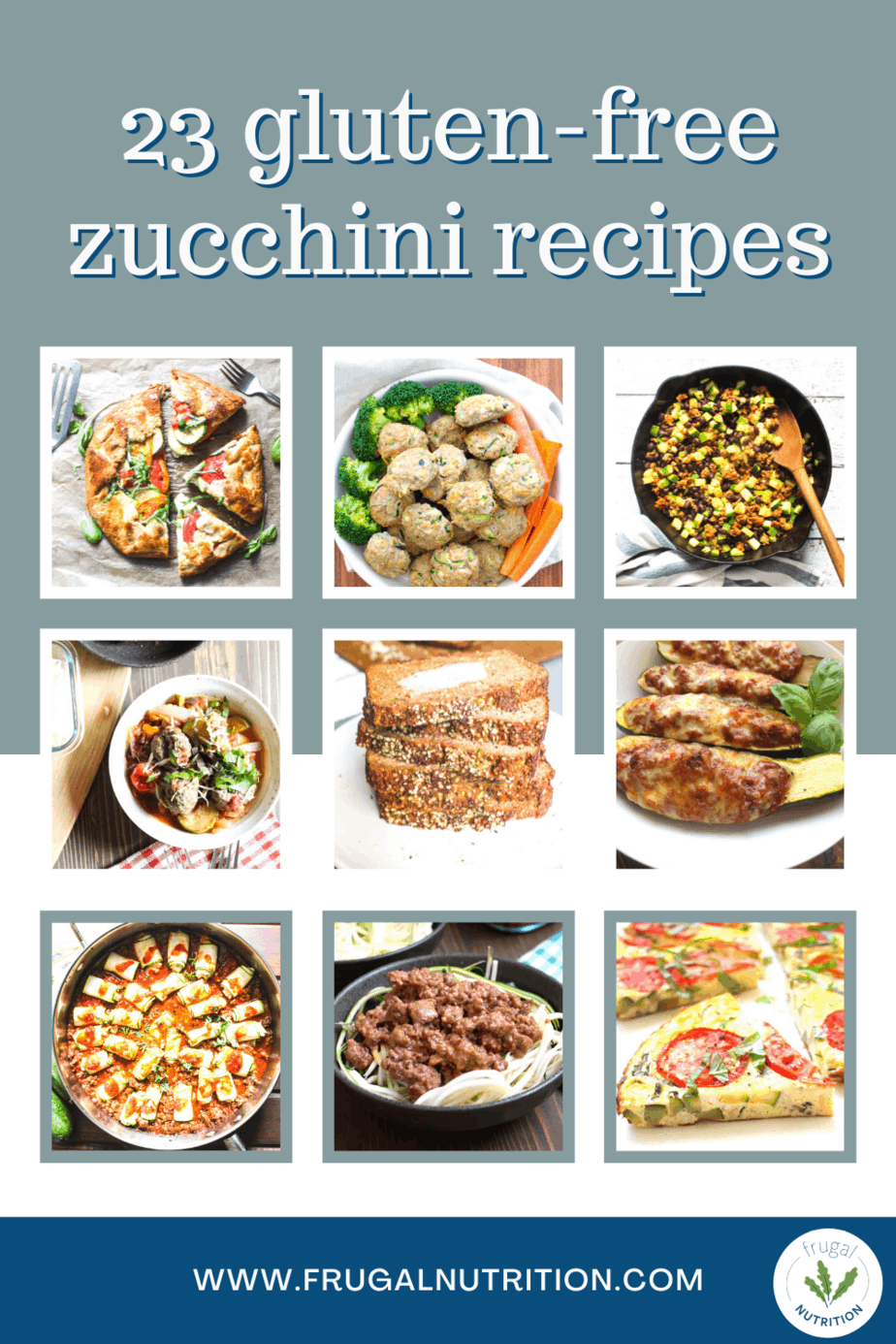 collage of 9 images of zucchini recipes