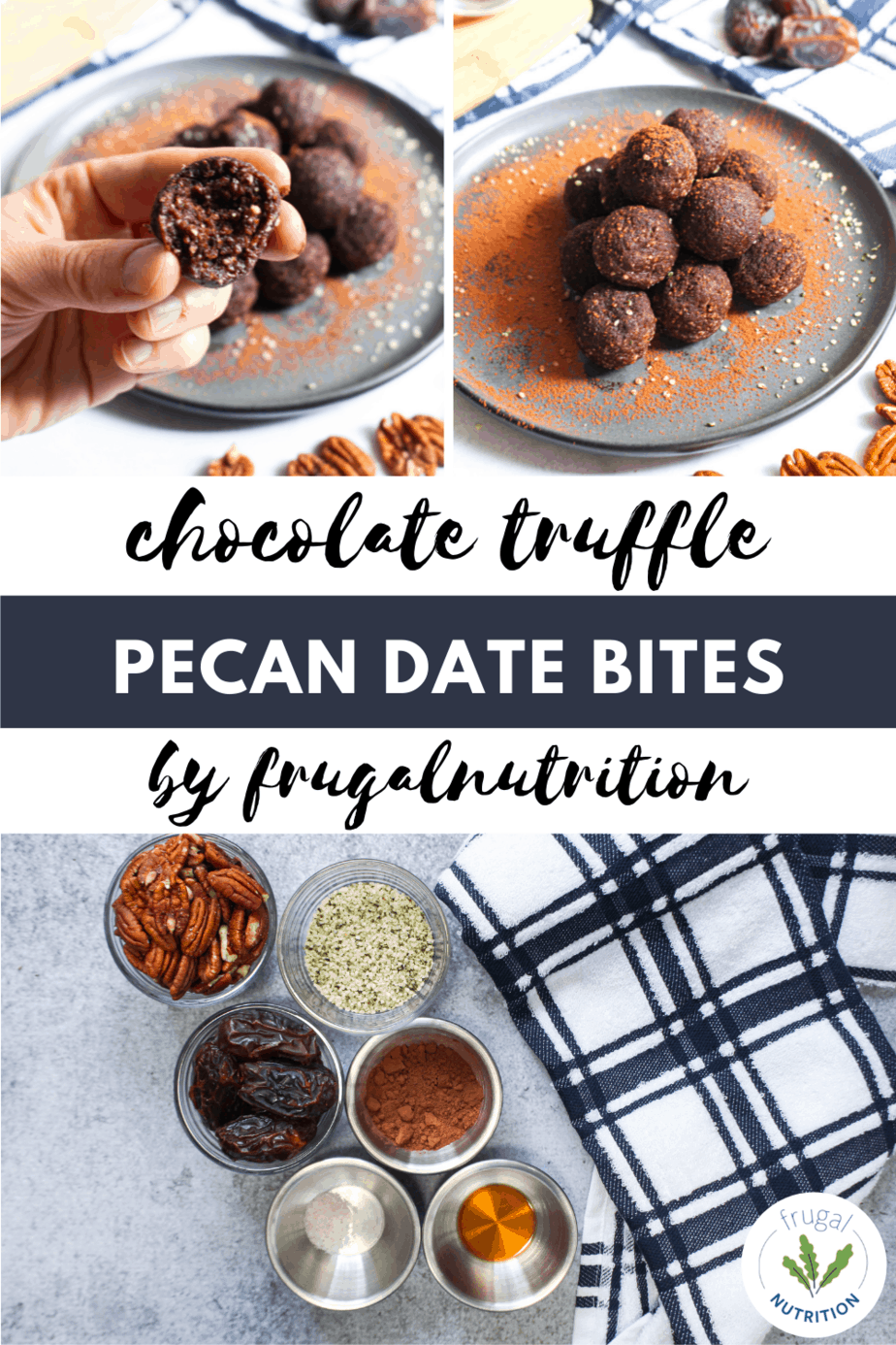 collage pin for chocolate truffle pecan date bites